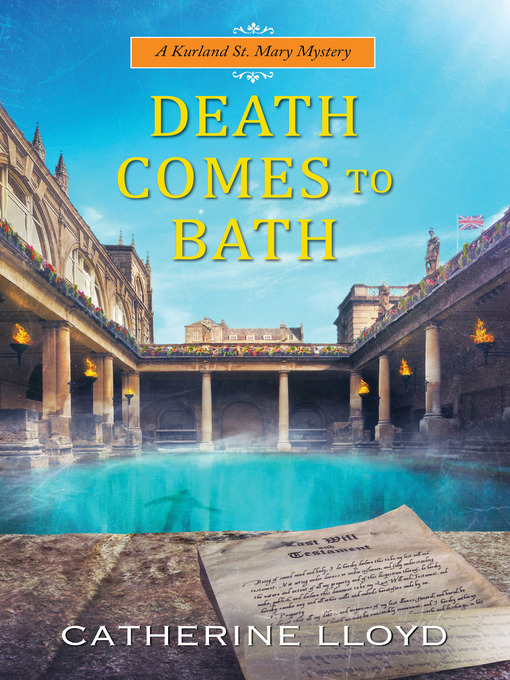Title details for Death Comes to Bath by Catherine Lloyd - Available